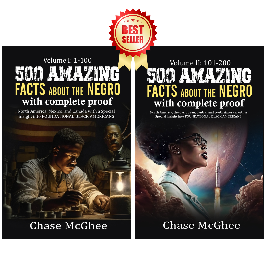Bundle Pack: 500 Amazing Facts about the Negro with complete PROOF Volume: I & II